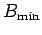 $B_{\rm min}$
