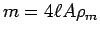 $m = 4 \ell A \rho_m$