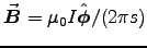 $\Vec{B} = \muz I \Hat{\phi}/(2\pi s)$