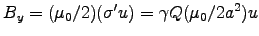 $B_y = (\muz/2)(\sigma' u) = \gamma Q(\muz/2a^2)u$