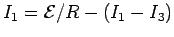 $I_1 = {\cal E}/R - (I_1 - I_3)$