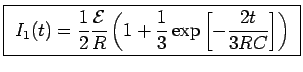 \fbox{ $\ds{I_1(t) = {1\over2}
{{\cal E} \over R} \left(1 + {1\over3}
\exp\left[-{2t\over3RC}\right] \right) }$\ }