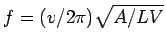 $f = (v/2\pi)\sqrt{A/LV}$