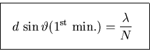 \begin{displaymath}\mbox{
\fbox{ \rule[-1.0\baselineskip]{0pt}{2.5\baselineskip . . . 
 . . . ta(1^{\rm st} \hbox{\rm ~min.}) = {\lambda \over N}
}$ ~
} }
\end{displaymath}